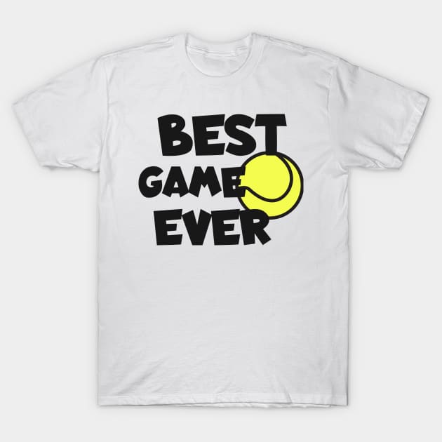 Tennis best game ever T-Shirt by maxcode